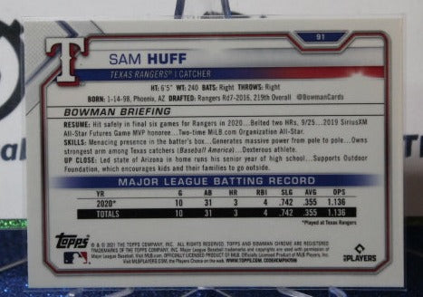 2021 BOWMAN CHROME SAM HUFF # 91 ROOKIE  TEXAS RANGERS BASEBALL CARD