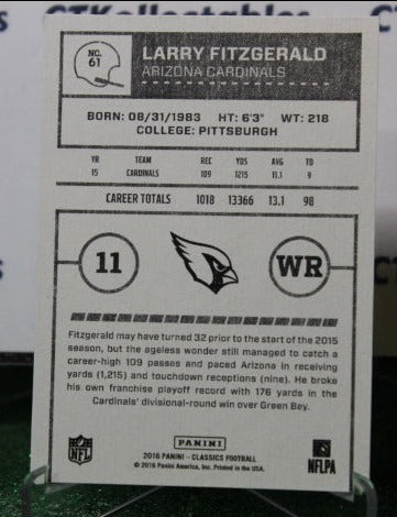 2016 PANINI CLASSIC LARRY FITZGERALD # 61 NFL CARDINALS GRIDIRON CARD