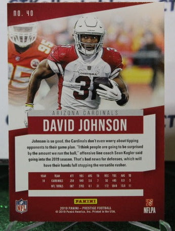 2019 PANINI PRESTIGE DAVID JOHNSON # 40 NFL CARDINALS GRIDIRON CARD
