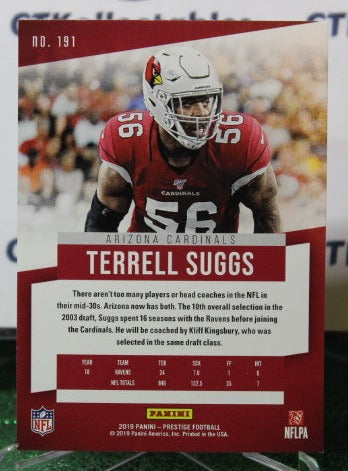 2019 PANINI PRESTIGE TERRELL SUGGS # 191 NFL CARDINALS GRIDIRON CARD