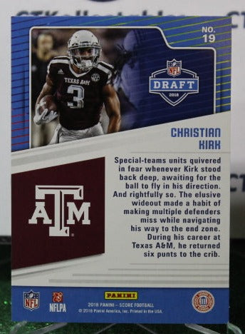 2018 PANINI SCORE CHRISTIAN KIRK # 19 DRAFT ROOKIE NFL CARDINALS GRIDIRON CARD