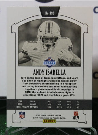 2019 PANINI LEGACY ANDY ISABELLA # 192 ROOKIE NFL CARDINALS GRIDIRON CARD