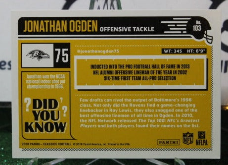 2018 PANINI CLASSICS JONATHAN OGDEN # 103 LEGENDS NFL RAVENS GRIDIRON CARD