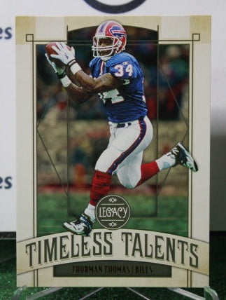 2019 PANINI LEGACY TIMELESS TALENTS THURMAN THOMAS # TT-TT NFL BUFFALO BILLS GRIDIRON CARD