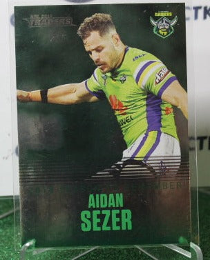 2019 NRL TRADERS AIDAN SEZER  # SR 5 SEASON TO REMEMBER CANBERRA RAIDERS