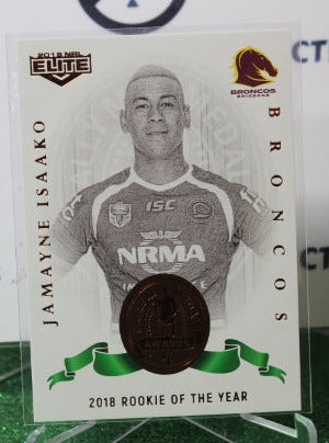 2019  NRL ELITE JAMAYNE ISAAKO # DM 12/18 ROOKIE OF THE YEAR  BRISBANE BRONCOS