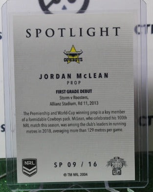 2019 NRL ELITE JORDAN McLEAN # SP 09/16 SPOTLIGHT  NORTH QUEENSLAND COWBOYS