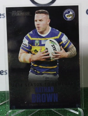 2019 NRL TRADERS NATHAN BROWN # SR 30 SEASON TO REMEMBER PARRAMATTA EELS