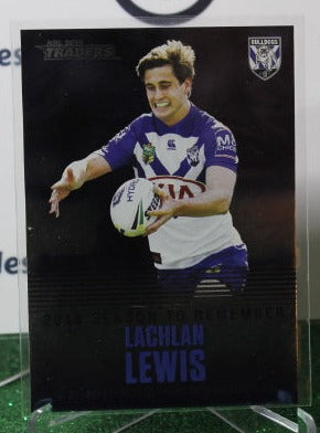 2019 NRL TRADERS LACHLAN LEWIS # SR 9 SEASON TO REMEMBER  CANTERBURY- BANKSTOWN BULLDOGS