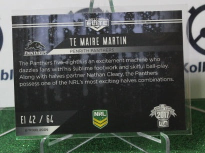 2017 NRL ELITE TE MAIRE MARTIN # EI 42/64 ELITE IMPACT PENRITH PANTHERS