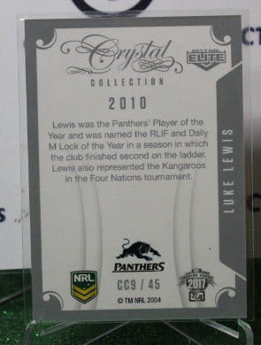 2017 NRL ELITE LUKE LEWIS # CC 9/45 CRYSTAL COLLECTION PENRITH PANTHERS