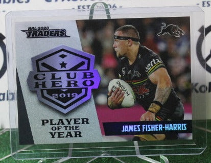 2020 NRL TRADERS JAMES FISHER-HARRIS # CH 21 CLUB HERO PLAYER OF THE YEAR PENRITH PANTHERS