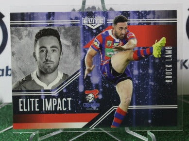 2017 NRL ELITE BROCK LAMB # EI 31/64 ELITE IMPACT NEWCASTLE KNIGHTS