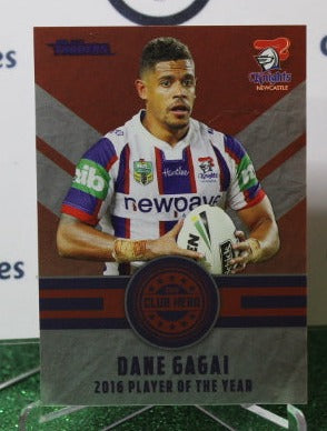 2017 NRL TRADERS DANE GAGAI  # CH 15/32 CLUB HERO NEWCASTLE KNIGHTS