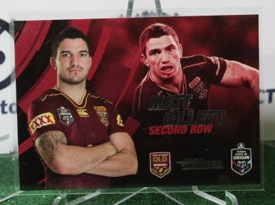 2018 NRL TRADERS MATT GILLETT  # SOO 23/45 STATE OF ORIGIN QUEENSLAND