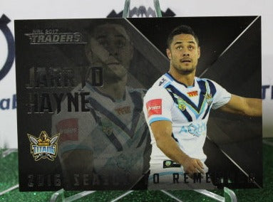 2017 NRL TRADERS  JARRYD HAYNE # SR 10/32  SEASON TO REMEMBER GOLD COAST TITANS