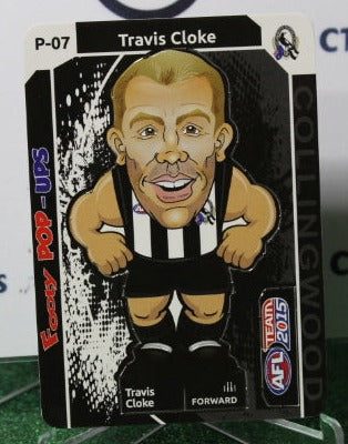 2015 TEAMCOACH  AFL TRAVIS CLOKE # P-07  FOOTY POP-UP  COLLINGWOOD MAGPIES