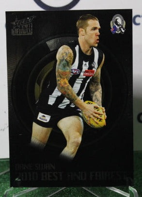 2011 SELECT INFINITY AFL DANE SWAN # BF4  BEST OF FAIREST COLLINGWOOD MAGPIES
