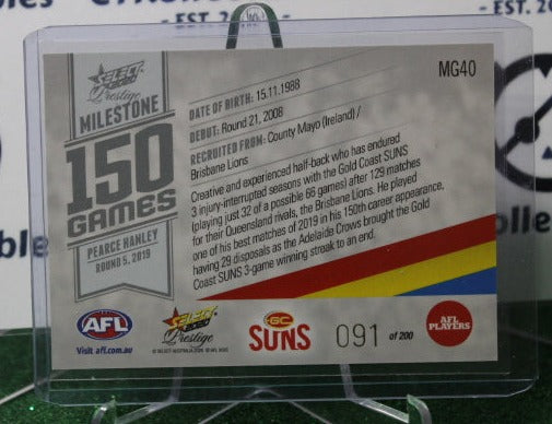 2020 SELECT PRESTIGE AFL PEARCE HANLEY # MG40 MILESTONE  091/200 GOLD COAST SUNS