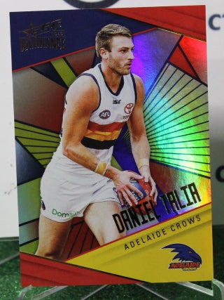 2019 SELECT  AFL DOMINANCE DANIEL TALIA # HP15 ADELAIDE CROWS 124/350