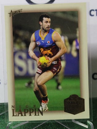 2018 SELECT  AFL HALL OF FAME NIGEL LAPPIN # HFLE 244  BRISBANE LIONS 465/750