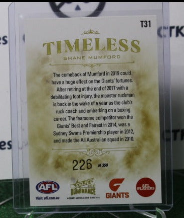 2019 SELECT  AFL DOMINANCE SHANE MUMFORD # T31  TIMELESS 226/350 GWS GIANTS