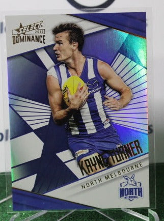 2019 SELECT  AFL DOMINANCE KAYNE TURNER # HP145  NORTH MELBOURNE KANGAROOS 196/350