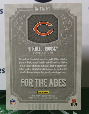 2019 PANINI LEGACY  MITCHELL TRUBISKY # FTA-MT FOR THE AGES NFL CHICAGO BEARS GRIDIRON CARD