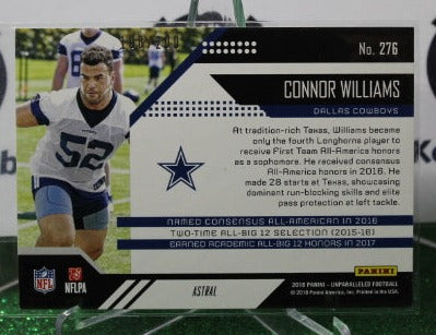 2018 PANINI UNPARALLELED CONNOR WILLIAMS # 276 ROOKIE ASTRAL NFL DALLAS COWBOYS GRIDIRON CARD