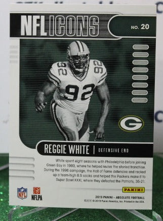 2019 PANINI ABSOLUTE REGGIE WHITE # 20 NFL ICONS GREEN BAY PACKERS GRIDIRON  CARD