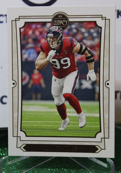 2019 PANINI LEGACY J.J. WATT # 44  NFL HOUSTON TEXANS GRIDIRON  CARD