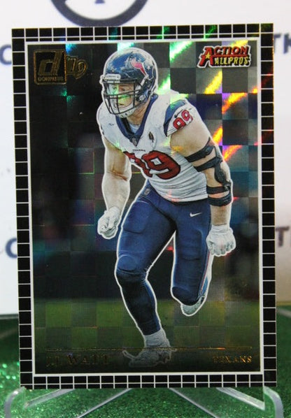 2019 PANINI DONRUSS J.J. WATT # AAP-18 ACTION ALLPROS NFL HOUSTON TEXANS GRIDIRON  CARD
