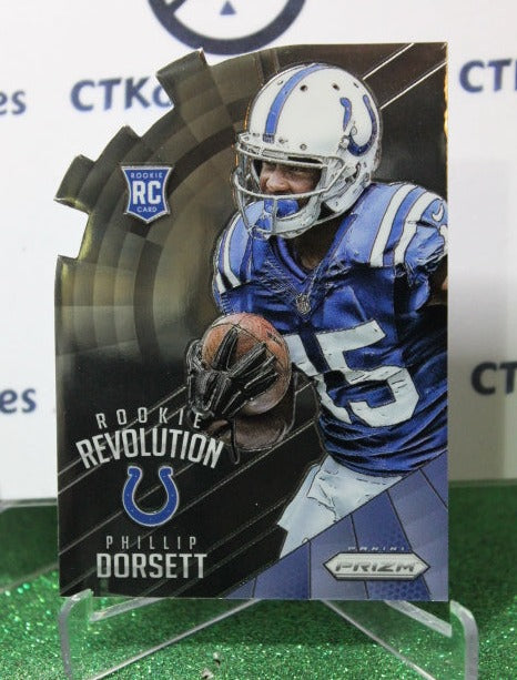 2015 PANINI PRIZM  PHILLIP DORSETT # RR9 ROOKIE DIE CUT  NFL INDIANAPOLIS COLTS GRIDIRON  CARD