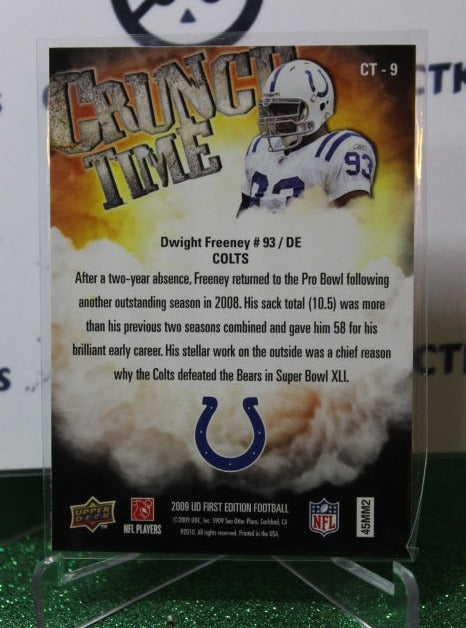 2009 UPPER DECK DWIGHT FREENEY # CT-9 CRUNCH TIME NFL INDIANAPOLIS COLTS GRIDIRON  CARD