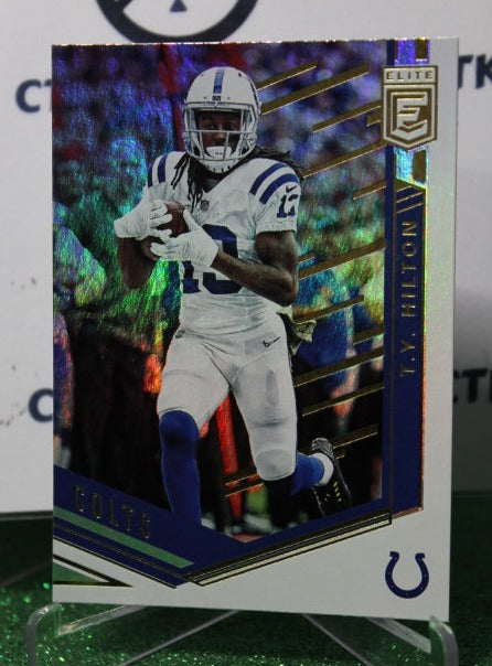 2018 PANINI ELITE T.Y. HILTON # 60 NFL INDIANAPOLIS COLTS GRIDIRON  CARD