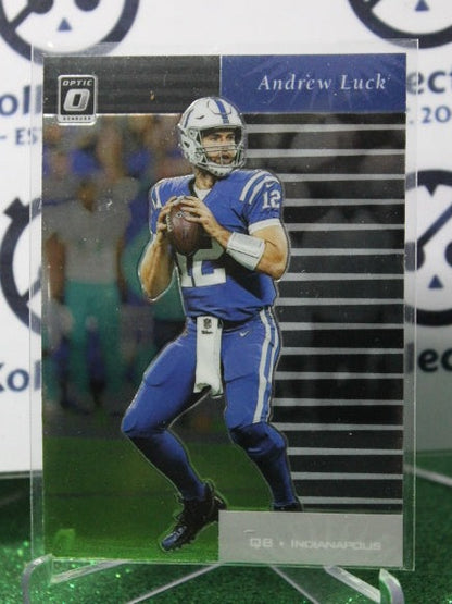 2019 PANINI DONRUSS OPTIC ANDREW LUCK # 99-11 NFL INDIANAPOLIS COLTS GRIDIRON  CARD