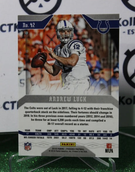 2018 PANINI PHOENIX ANDREW LUCK # 42 NFL INDIANAPOLIS COLTS GRIDIRON  CARD