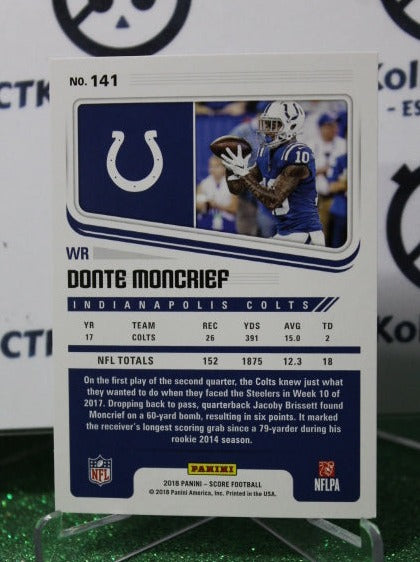 2018 PANINI SCORE DONTE MONCRIEF # 141 NFL INDIANAPOLIS COLTS GRIDIRON  CARD