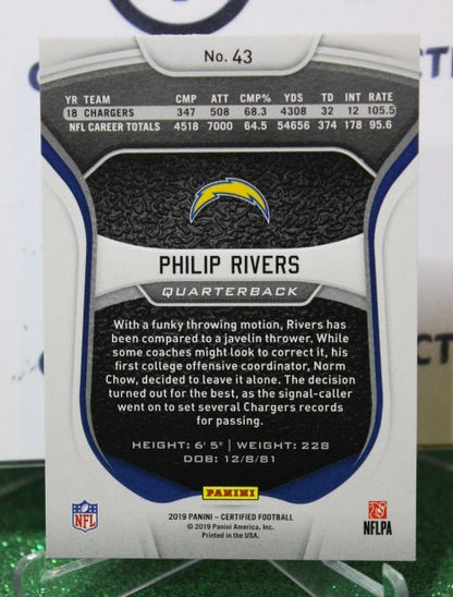 2019 PANINI CERTIFIED PHILIP RIVERS  # 43  NFL LOS ANGELES CHARGERS  GRIDIRON  CARD