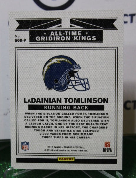 2019 PANINI DONRUSS LADAINIAN TOMLINSON  # AGK-9 ALL TIME GRIDIRON KINGS 068/100 NFL LOS ANGELES CHARGERS  GRIDIRON  CARD