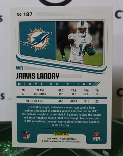 2018 PANINI SCORE JARVIS LANDRY # 187 NFL MIAMI DOLPHINS GRIDIRON  CARD