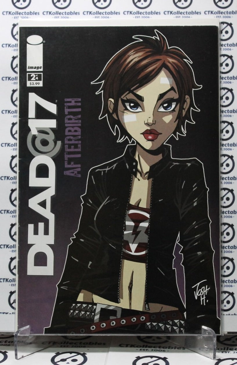 DEAD@17 # 2 AFTERBIRTH  IMAGE COMICS  COMIC BOOK 2009