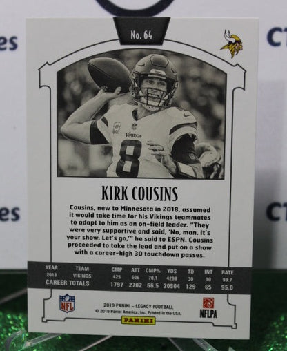 2019 PANINI LEGACY KIRK COUSINS # 64 NFL MINNESOTA VIKINGS GRIDIRON  CARD