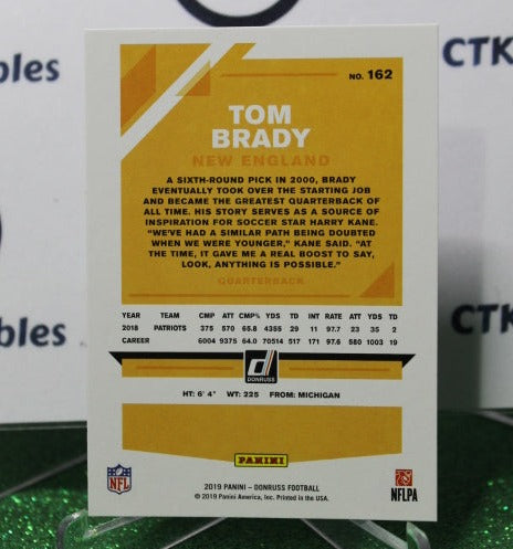 2019 PANINI DONRUSS TOM BRADY # 162 NFL NEW ENGLAND PATRIOTS GRIDIRON  CARD