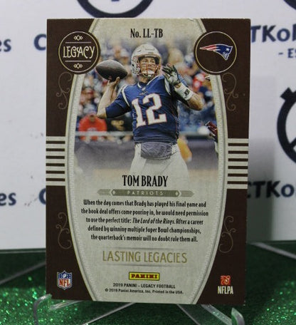 2019 PANINI LEGACY TOM BRADY # LL-TB  VERY FINE NFL NEW ENGLAND PATRIOTS GRIDIRON  CARD