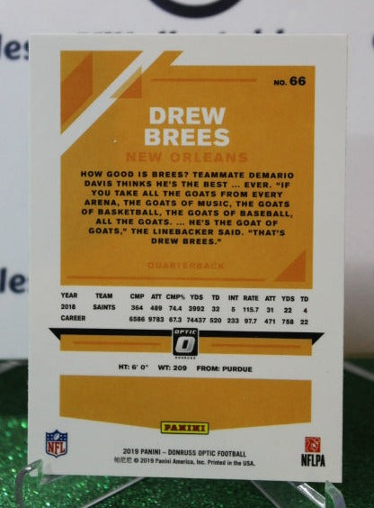 2019 PANINI DONRUSS OPTIC DREW BREES # 66 NFL NEW ORLEANS SAINTS GRIDIRON  CARD