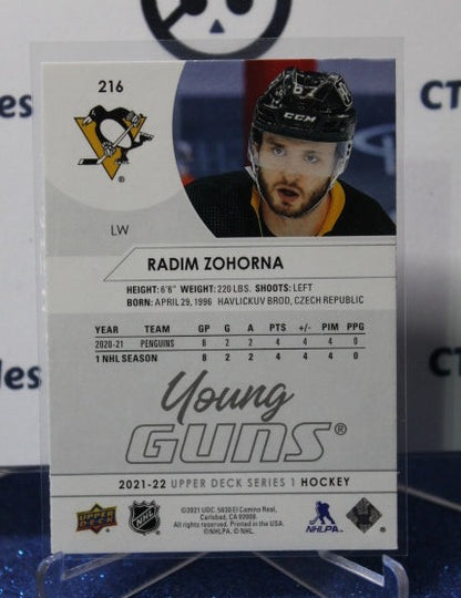 2021-22 UPPER DECK RADIM ZOHORNA # 266 YOUNG GUNS ROOKIE PITTSBURGH PENGUINS HOCKEY CARD