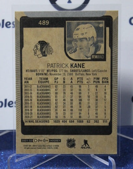 2021-22 O-PEE-CHEE PATRICK KANE # 489 CHICAGO BLACKHAWKS HOCKEY CARD