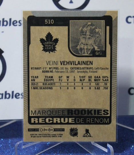 2021-22 O-PEE-CHEE VEINI VEHVILAINEN # 510 MARQUEE ROOKIE UPDATE TORONTO MAPLE LEAFS HOCKEY CARD