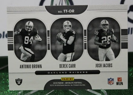 2019 PANINI ABSOLUTE TEAM TRIOS ANTONIO BROWN DERIK CARR JOSH JACOBS # TT-OR NFL OAKLAND RAIDERS GRIDIRON  CARD